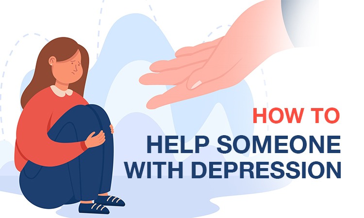 How to help someone with Depression